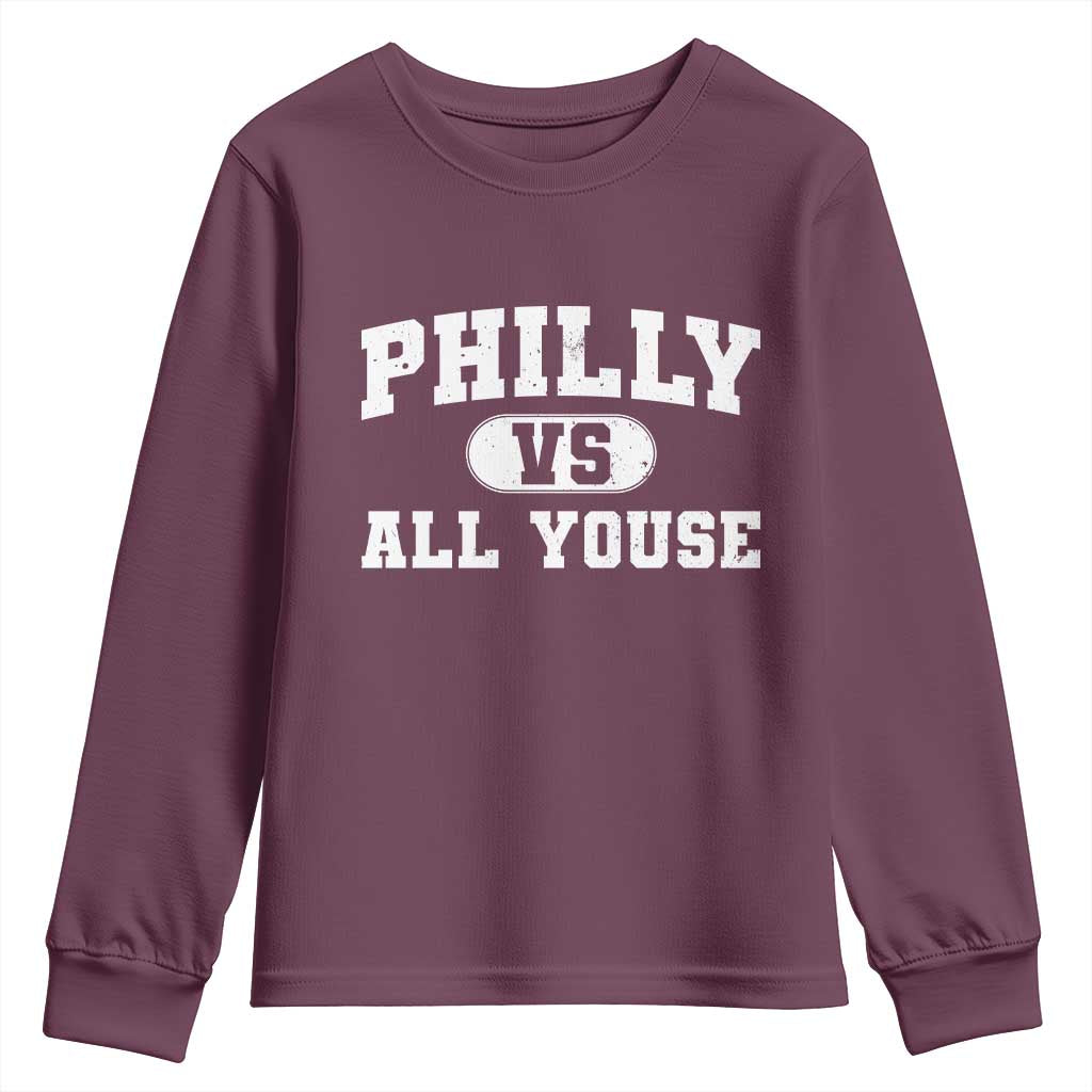 Philly Vs All Youse Youth Sweatshirt Vintage Funny Philadelphia Slang