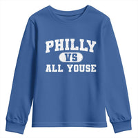 Philly Vs All Youse Youth Sweatshirt Vintage Funny Philadelphia Slang