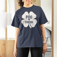 Funny Irish St Patricks Day T Shirt For Women Shamrock Gaelic Saying Pog Mo Thoin