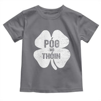 Funny Irish St Patricks Day Toddler T Shirt Shamrock Gaelic Saying Pog Mo Thoin