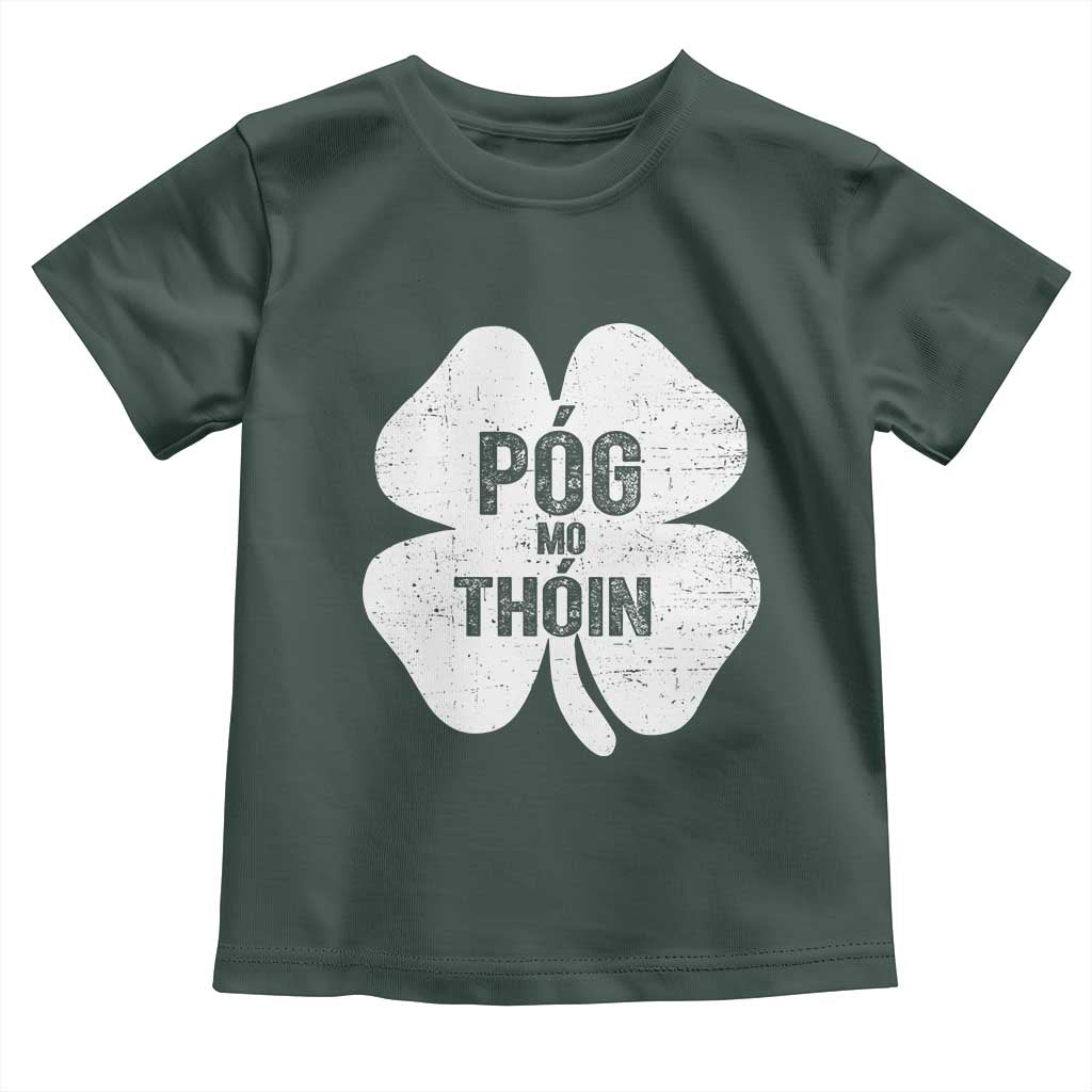 Funny Irish St Patricks Day Toddler T Shirt Shamrock Gaelic Saying Pog Mo Thoin