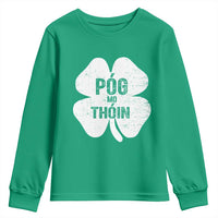 Funny Irish St Patricks Day Youth Sweatshirt Shamrock Gaelic Saying Pog Mo Thoin