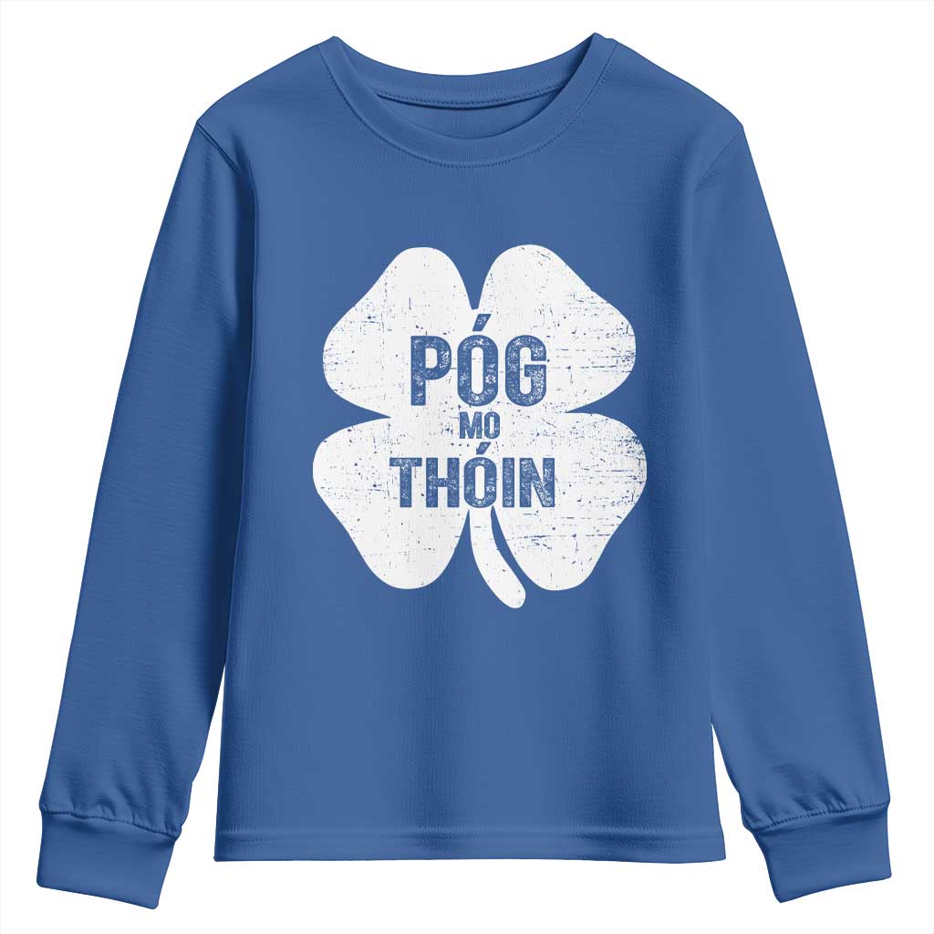 Funny Irish St Patricks Day Youth Sweatshirt Shamrock Gaelic Saying Pog Mo Thoin