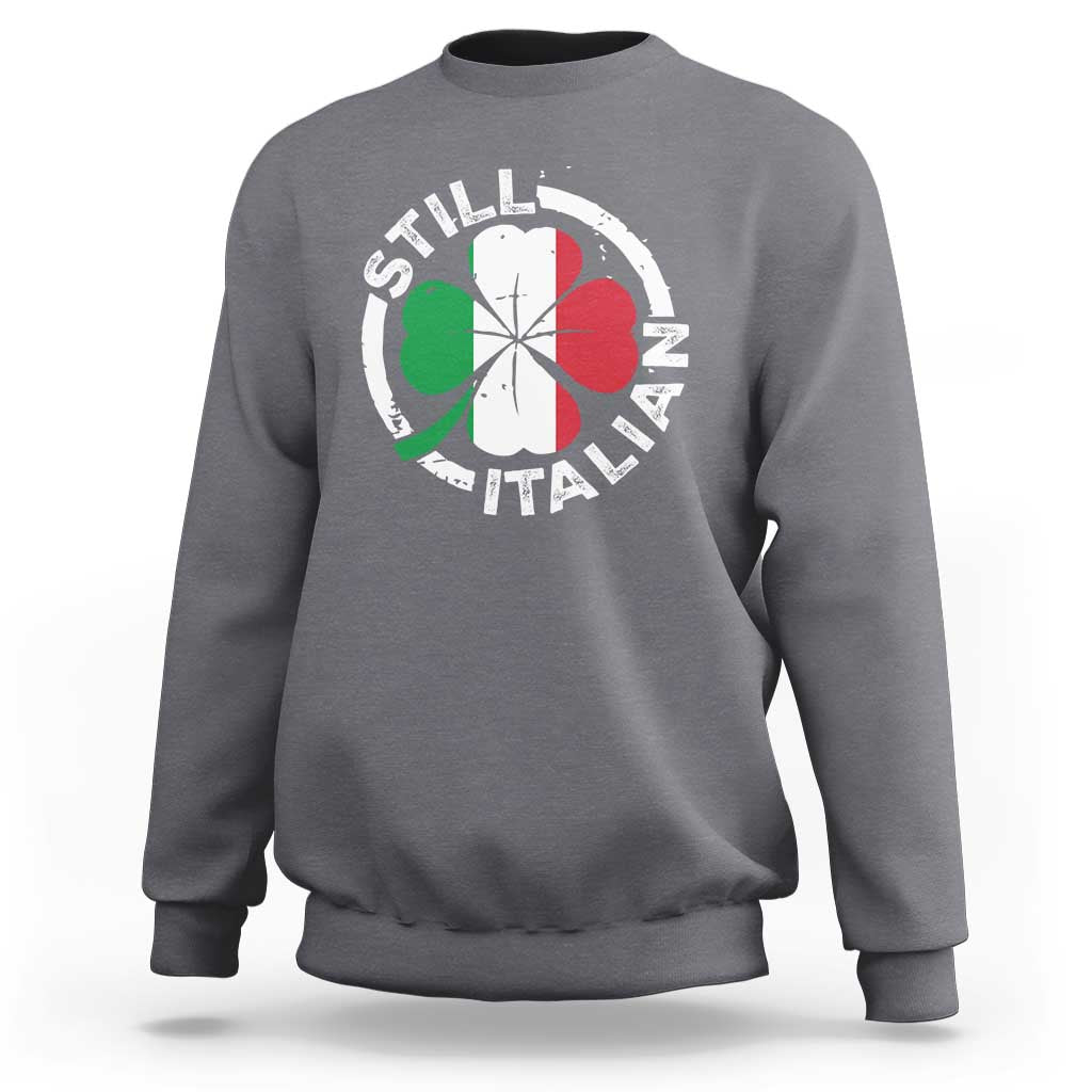 Funny Italian St Patrick's Day Sweatshirt Lucky Shamrock Italy Flag