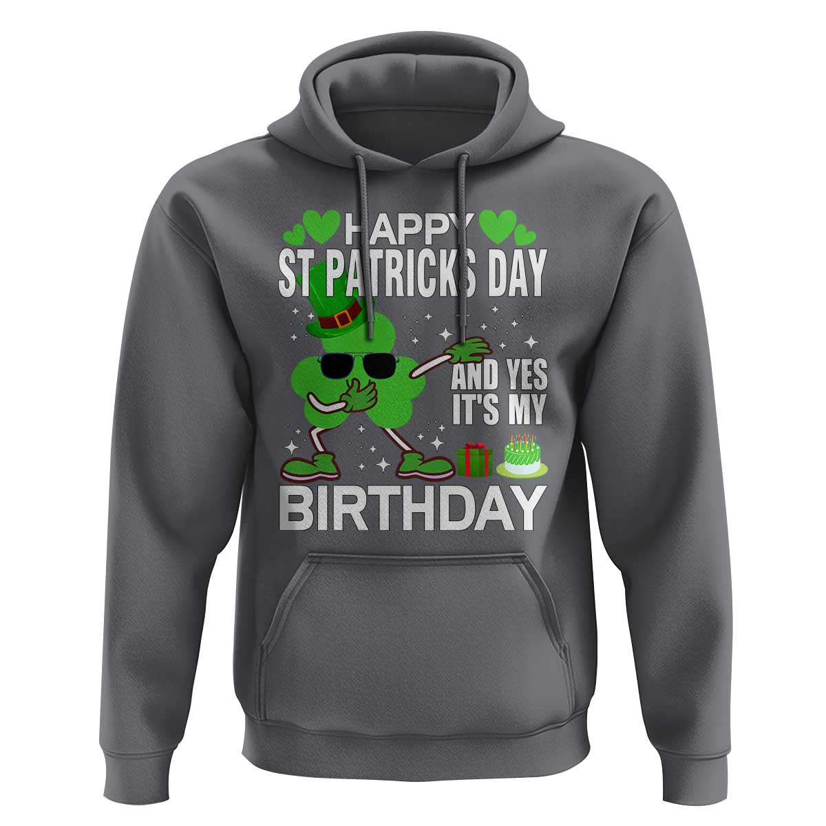 St Patricks Day Birthday Hoodie Born On Saint Paddys Irish Bday Gift