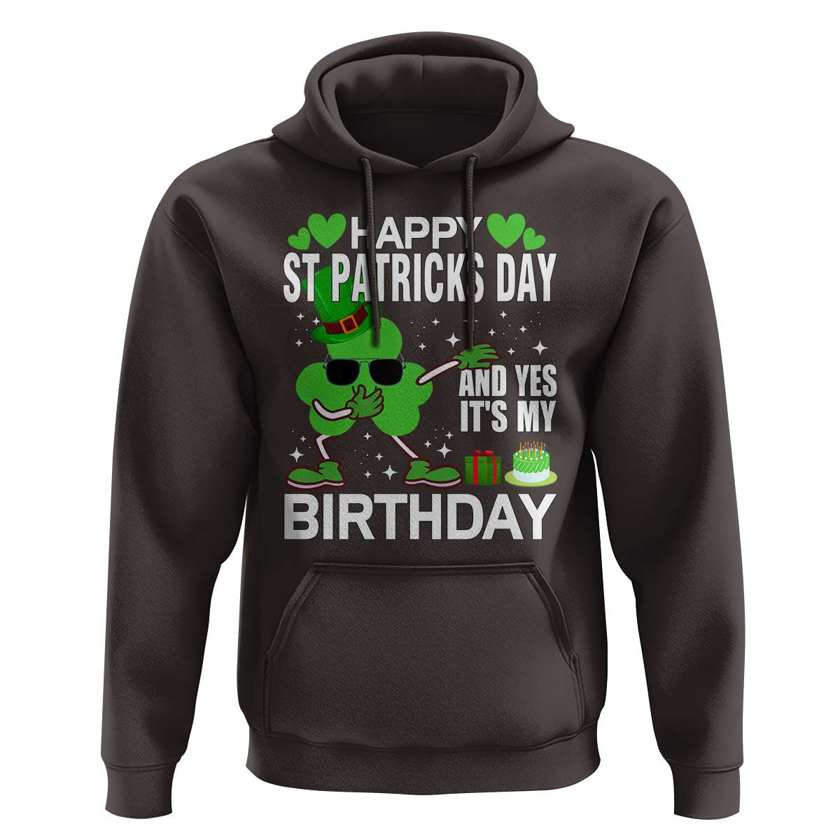 St Patricks Day Birthday Hoodie Born On Saint Paddys Irish Bday Gift