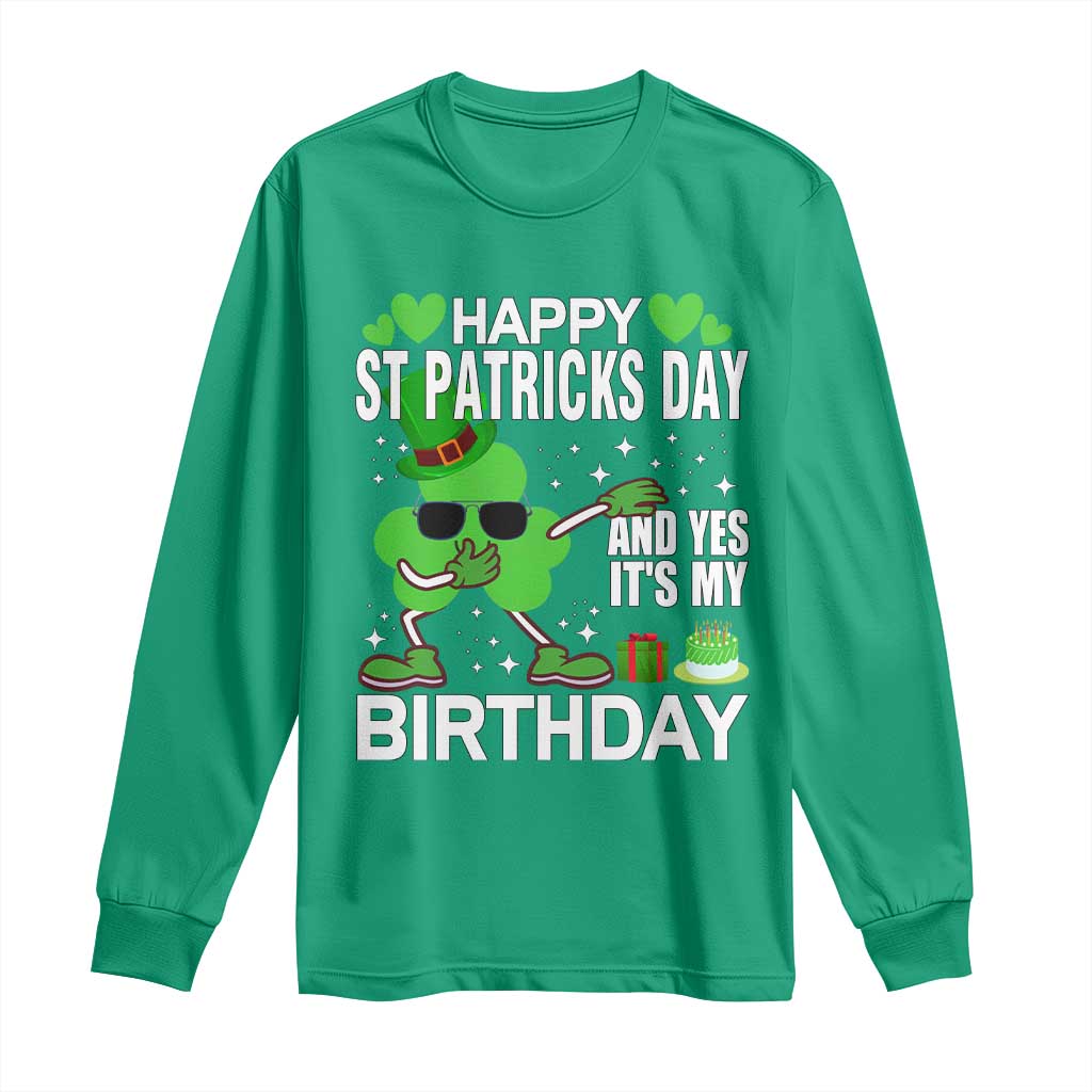 St Patricks Day Birthday Long Sleeve Shirt Born On Saint Paddys Irish Bday Gift