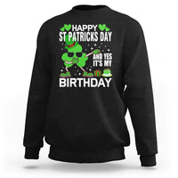 St Patricks Day Birthday Sweatshirt Born On Saint Paddys Irish Bday Gift