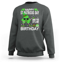 St Patricks Day Birthday Sweatshirt Born On Saint Paddys Irish Bday Gift
