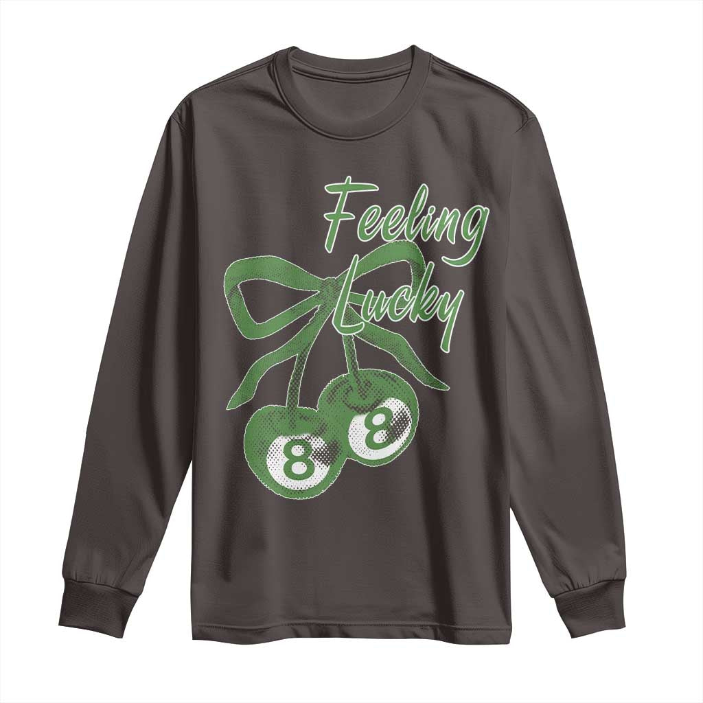 Cherry 8 Ball Long Sleeve Shirt Feeling Lucky Girl Syndrome Coquette St Patricks Day