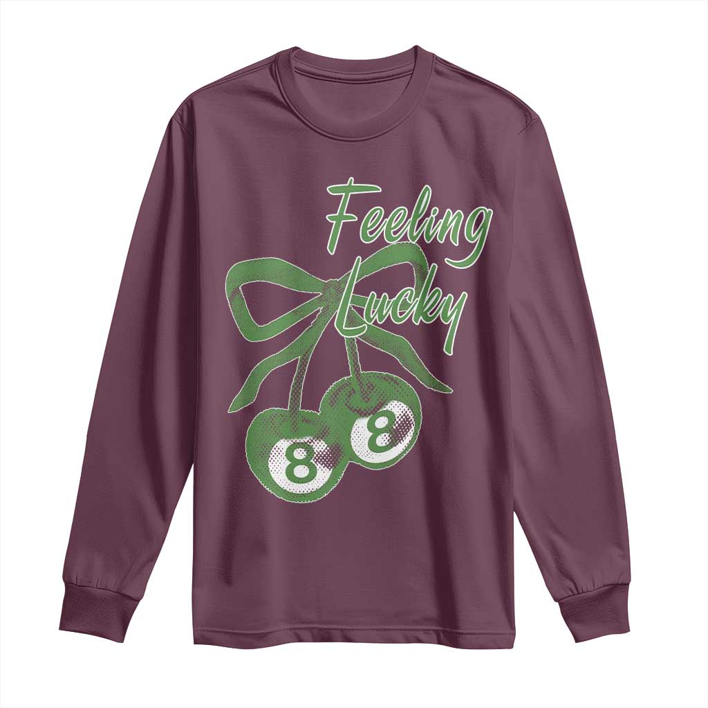 Cherry 8 Ball Long Sleeve Shirt Feeling Lucky Girl Syndrome Coquette St Patricks Day