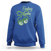 Cherry 8 Ball Sweatshirt Feeling Lucky Girl Syndrome Coquette St Patricks Day