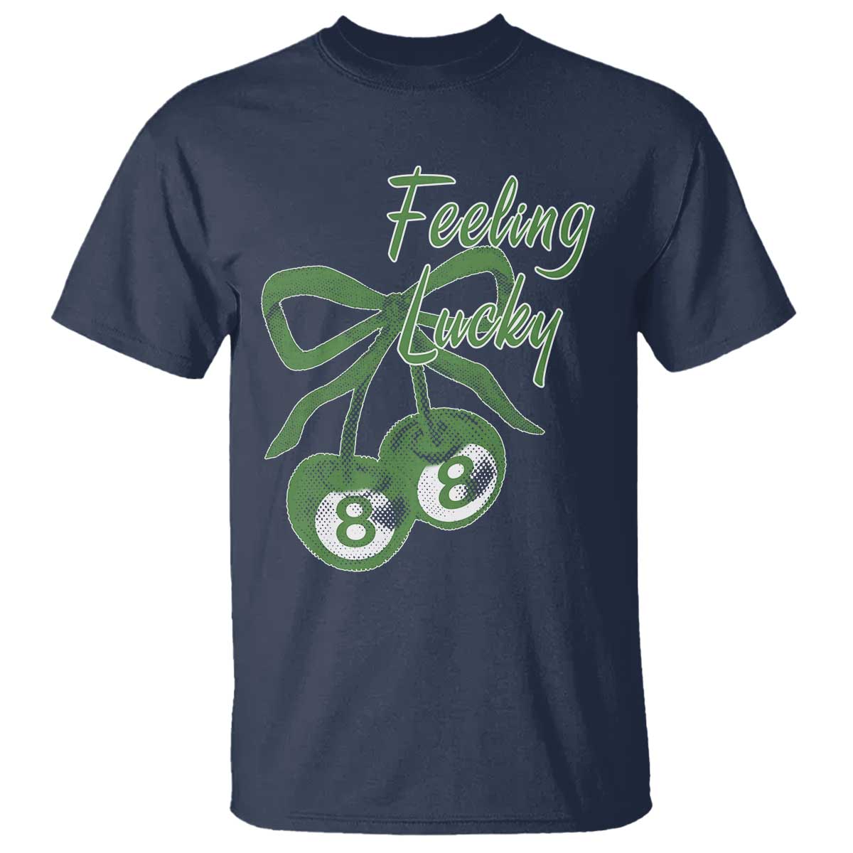 Cherry 8 Ball T Shirt Feeling Lucky Girl Syndrome Coquette St Patricks Day