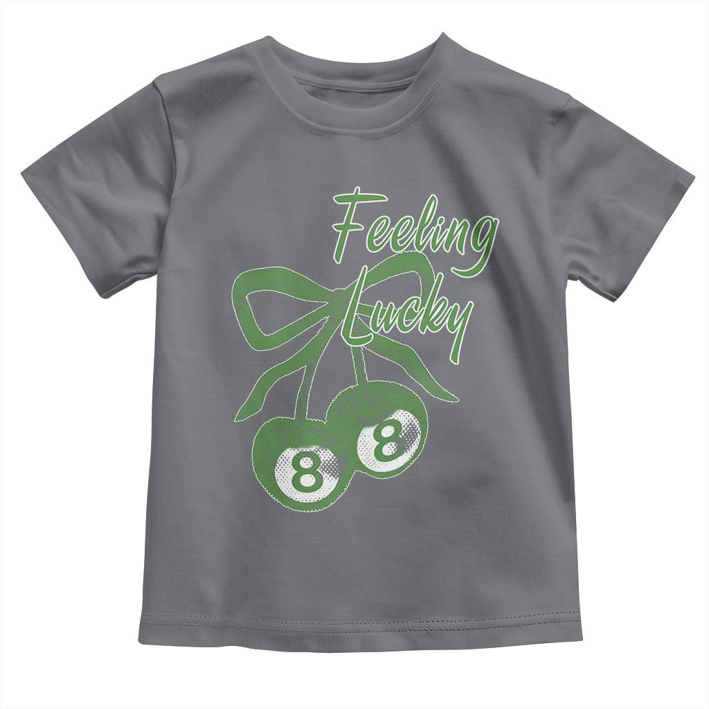 Cherry 8 Ball Toddler T Shirt Feeling Lucky Girl Syndrome Coquette St Patricks Day