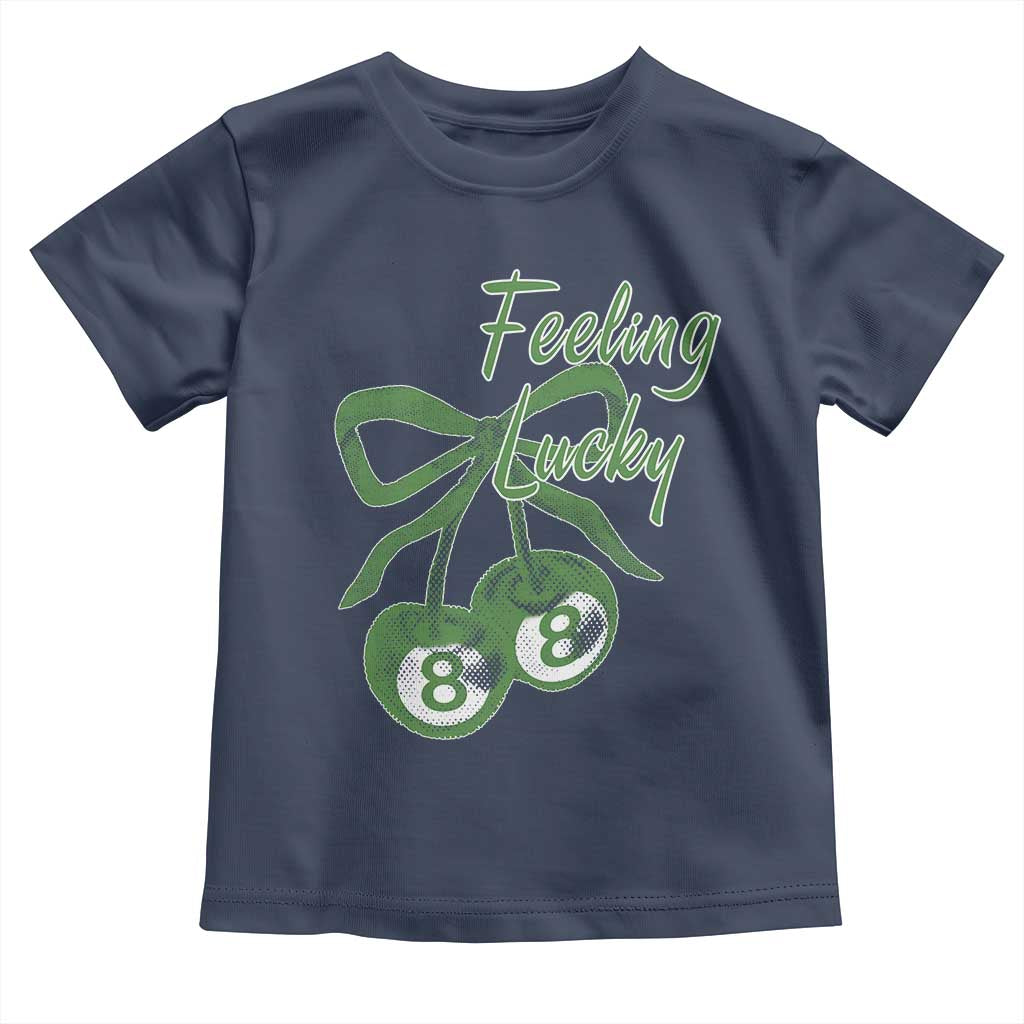 Cherry 8 Ball Toddler T Shirt Feeling Lucky Girl Syndrome Coquette St Patricks Day