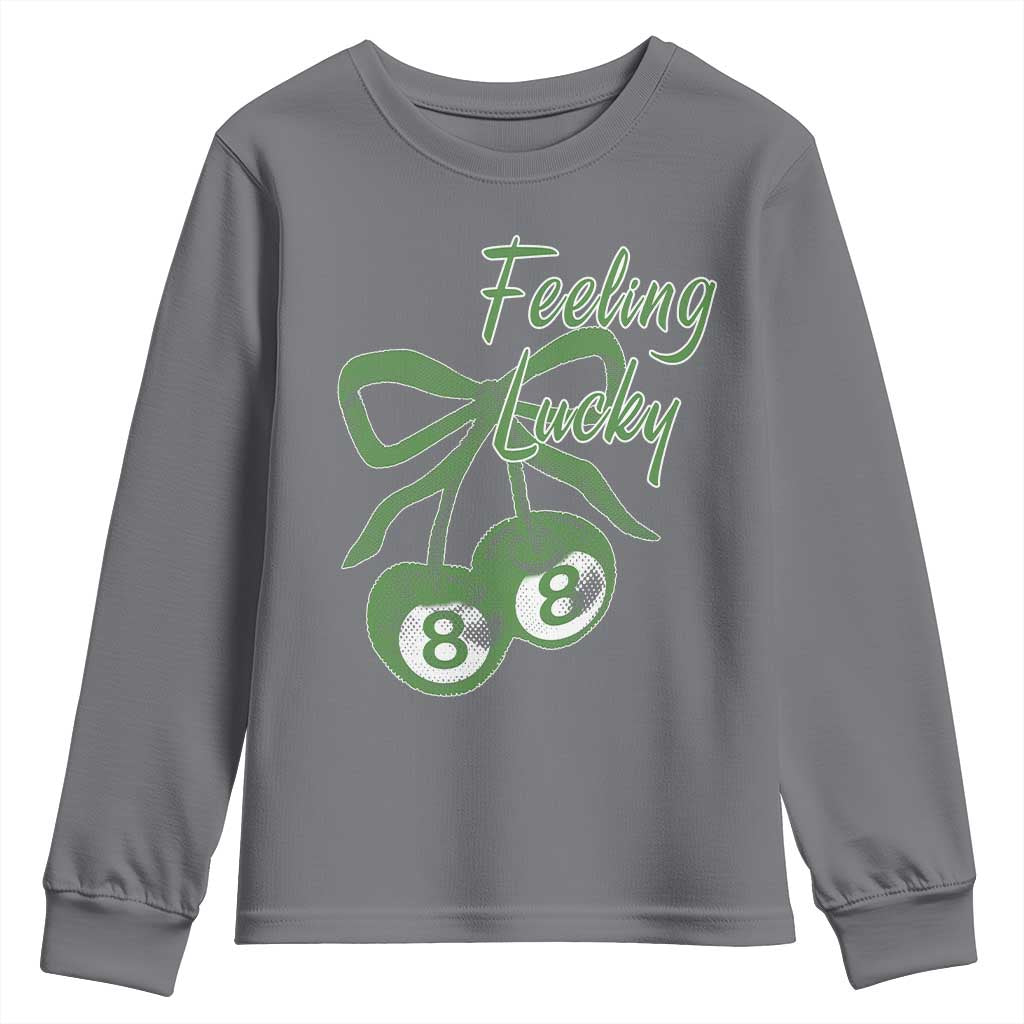 Cherry 8 Ball Youth Sweatshirt Feeling Lucky Girl Syndrome Coquette St Patricks Day