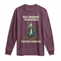 Funny St. Patrick's Day Long Sleeve Shirt Go Home Snakes, You're Drunk