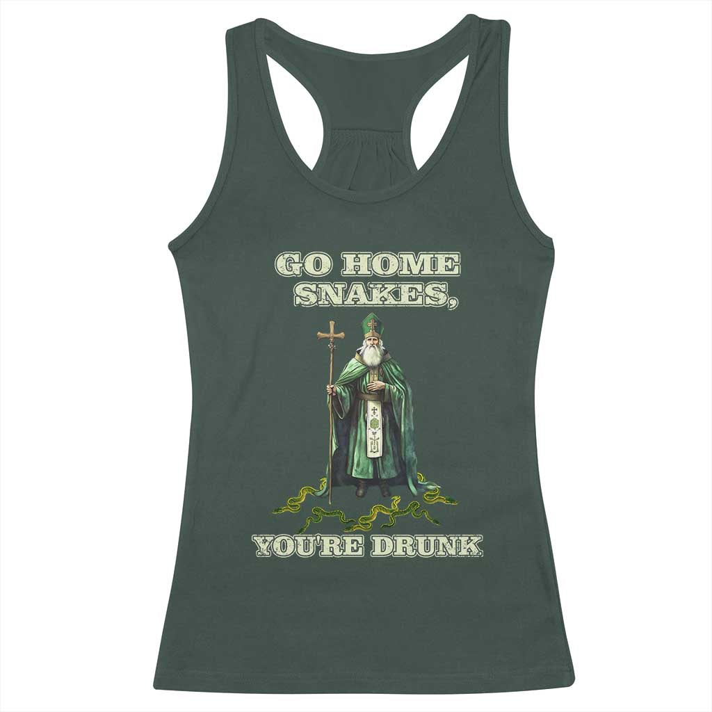Funny St. Patrick's Day Racerback Tank Top Go Home Snakes, You're Drunk