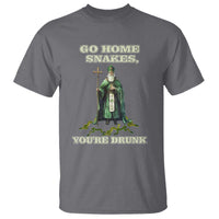 Funny St. Patrick's Day T Shirt Go Home Snakes, You're Drunk