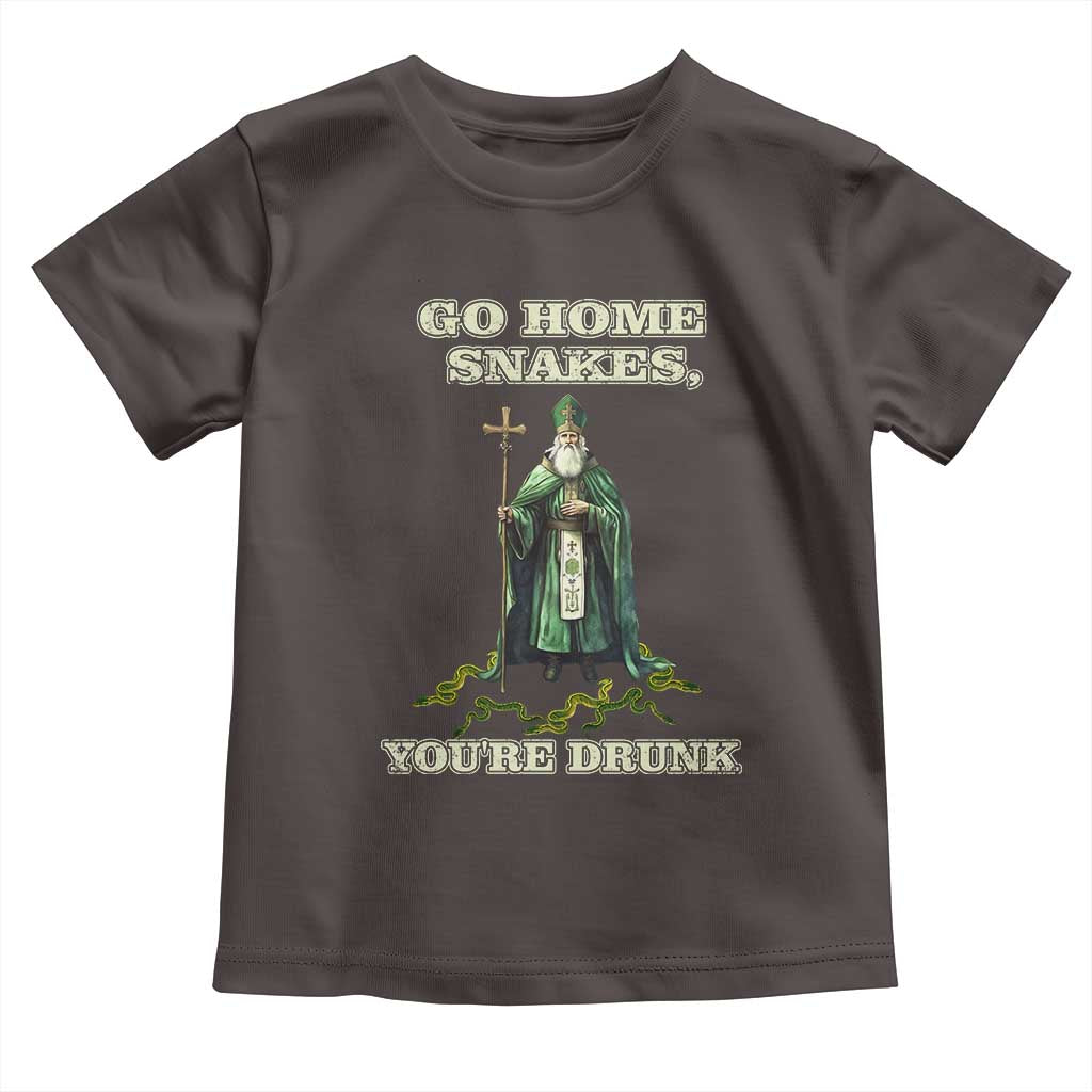 Funny St. Patrick's Day Toddler T Shirt Go Home Snakes, You're Drunk