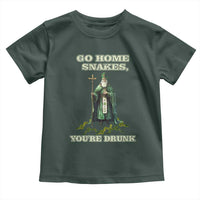 Funny St. Patrick's Day Toddler T Shirt Go Home Snakes, You're Drunk