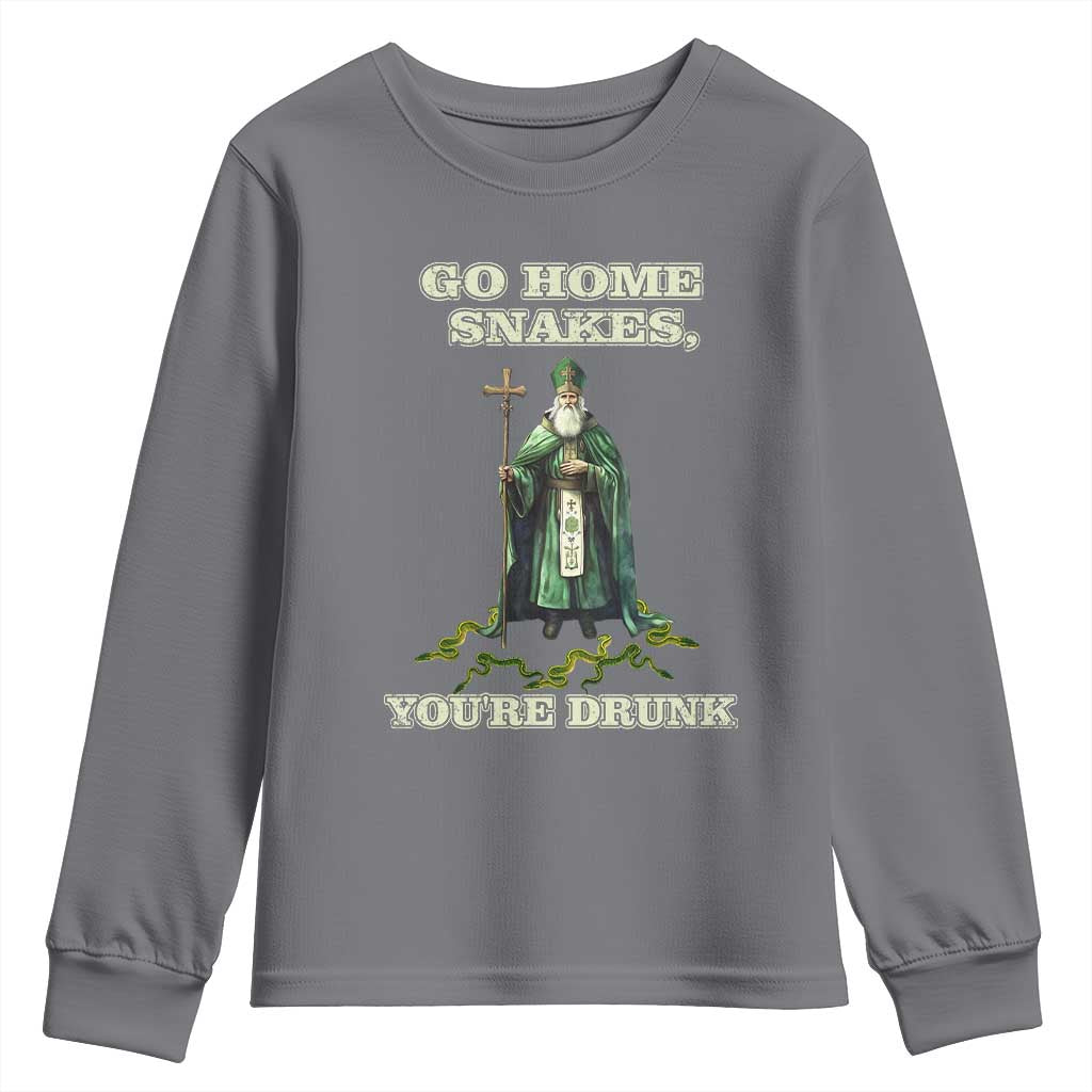 Funny St. Patrick's Day Youth Sweatshirt Go Home Snakes, You're Drunk