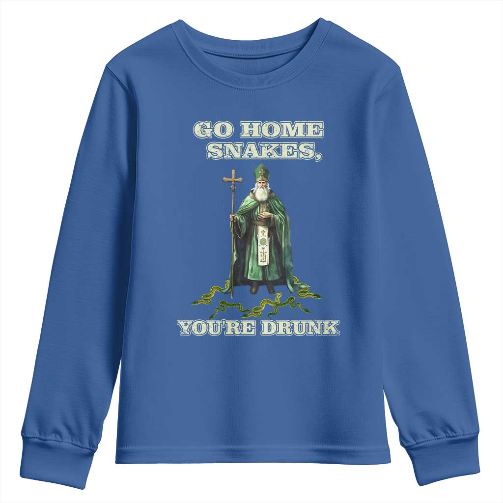 Funny St. Patrick's Day Youth Sweatshirt Go Home Snakes, You're Drunk