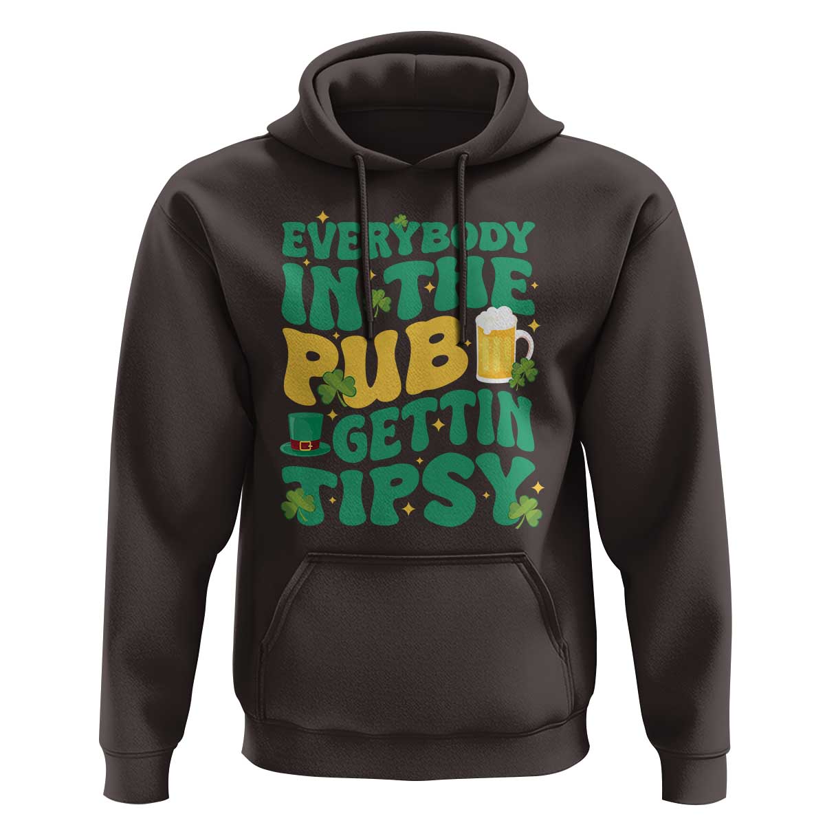 St. Patrick's Day Pub Hoodie Everybody In The Pub Getting Tipsy Irish Pub