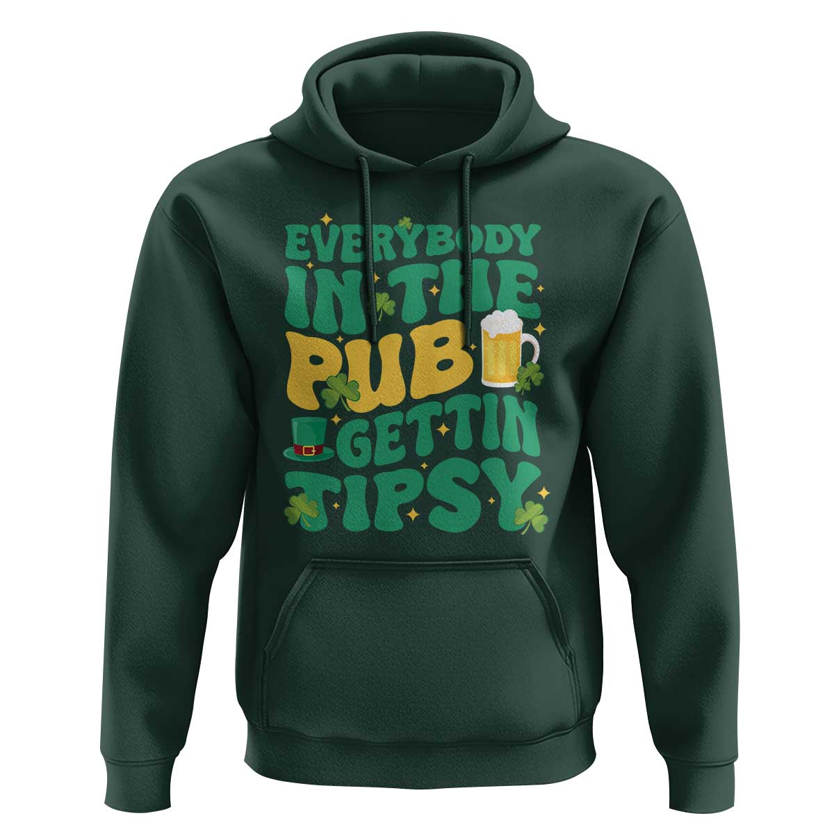 St. Patrick's Day Pub Hoodie Everybody In The Pub Getting Tipsy Irish Pub