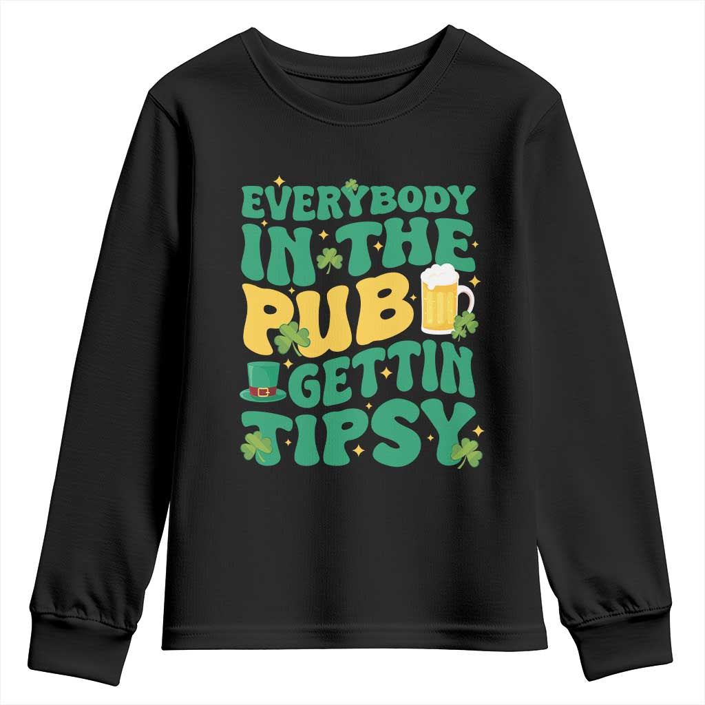 St. Patrick's Day Pub Youth Sweatshirt Everybody In The Pub Getting Tipsy Irish Pub