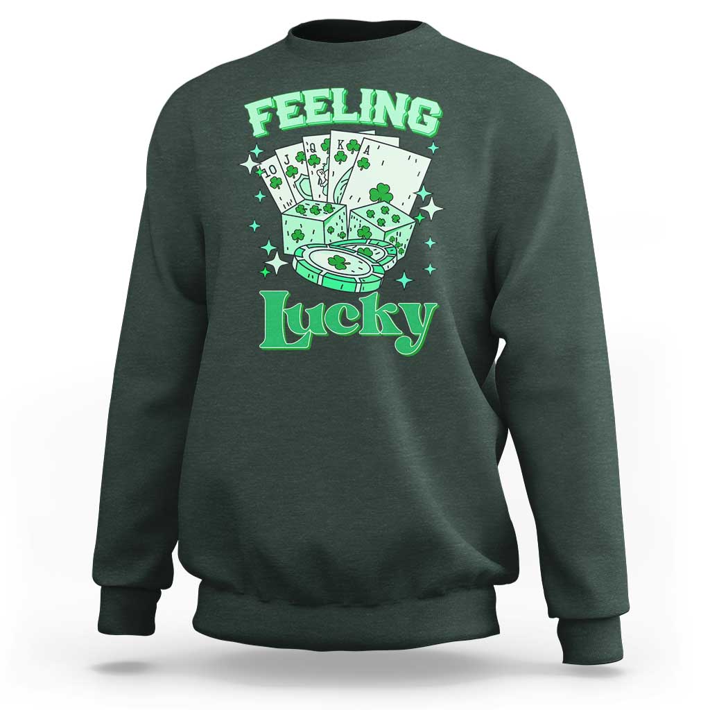 St. Patrick's Day Casino Feeling Lucky Sweatshirt Las Vegas Girls Trip