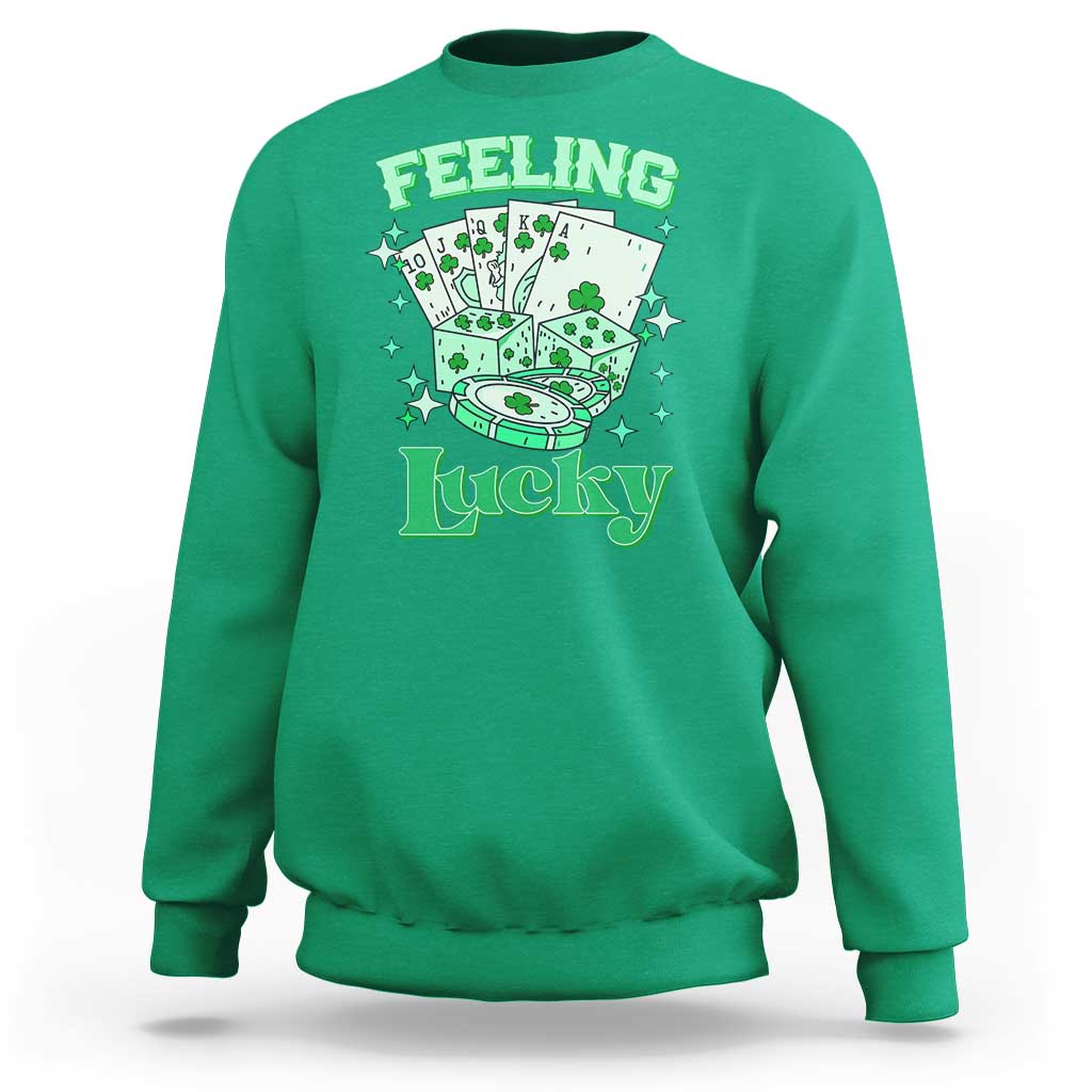 St. Patrick's Day Casino Feeling Lucky Sweatshirt Las Vegas Girls Trip