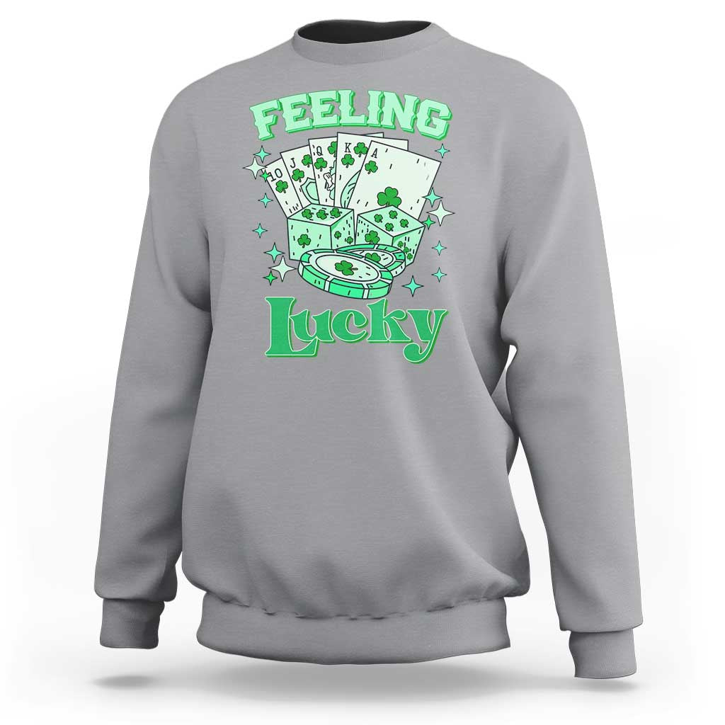 St. Patrick's Day Casino Feeling Lucky Sweatshirt Las Vegas Girls Trip
