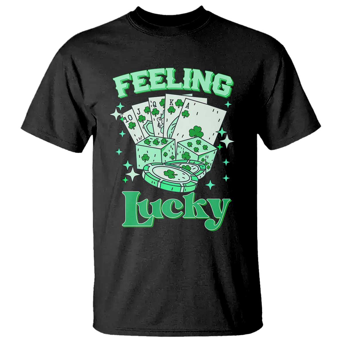 St. Patrick's Day Casino Feeling Lucky T Shirt Las Vegas Girls Trip