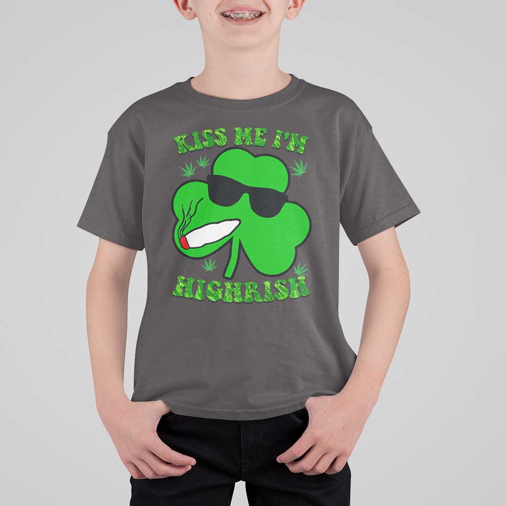 Funny St. Patrick's Day Marijuana T Shirt For Kid Kiss Me I'm Highrish 420 High Irish Weed