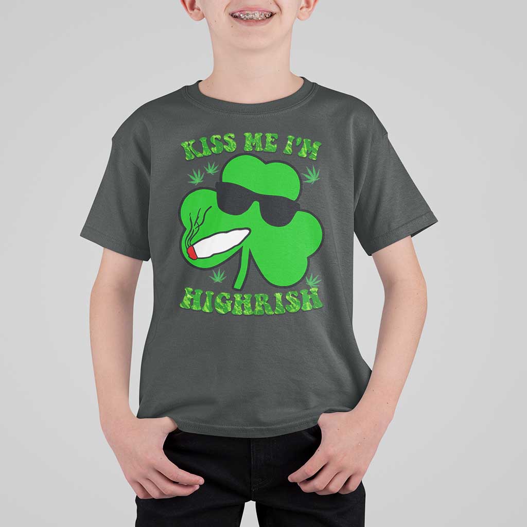 Funny St. Patrick's Day Marijuana T Shirt For Kid Kiss Me I'm Highrish 420 High Irish Weed