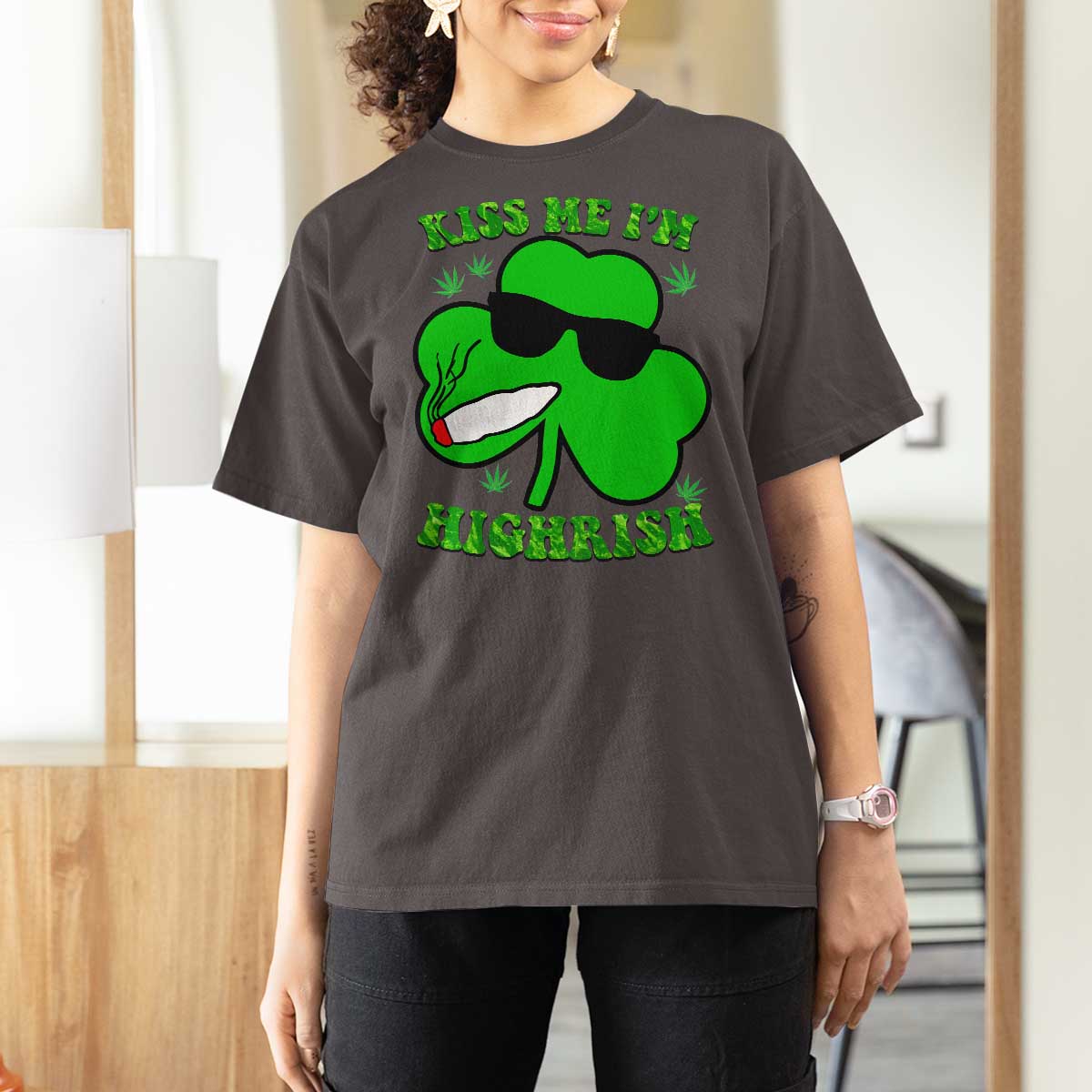 Funny St. Patrick's Day Marijuana T Shirt For Women Kiss Me I'm Highrish 420 High Irish Weed