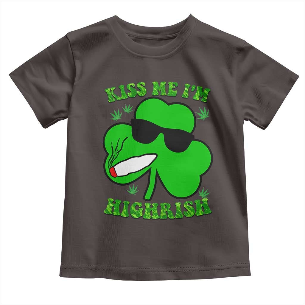 Funny St. Patrick's Day Marijuana Toddler T Shirt Kiss Me I'm Highrish 420 High Irish Weed
