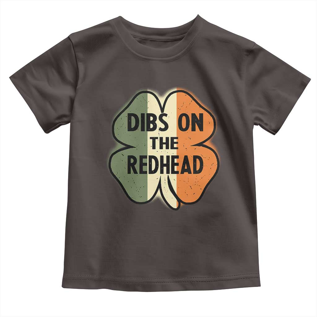 Funny Irish St Patricks Day Toddler T Shirt Shamrock Dibs On The Redhead