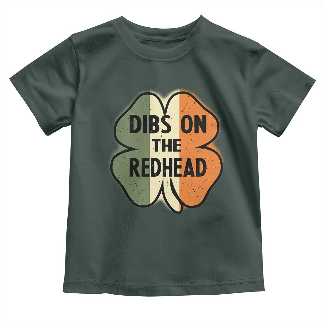 Funny Irish St Patricks Day Toddler T Shirt Shamrock Dibs On The Redhead
