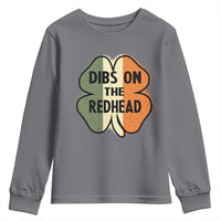 Funny Irish St Patricks Day Youth Sweatshirt Shamrock Dibs On The Redhead
