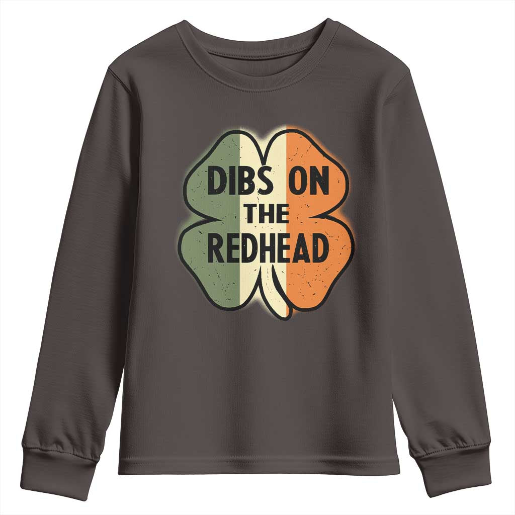 Funny Irish St Patricks Day Youth Sweatshirt Shamrock Dibs On The Redhead