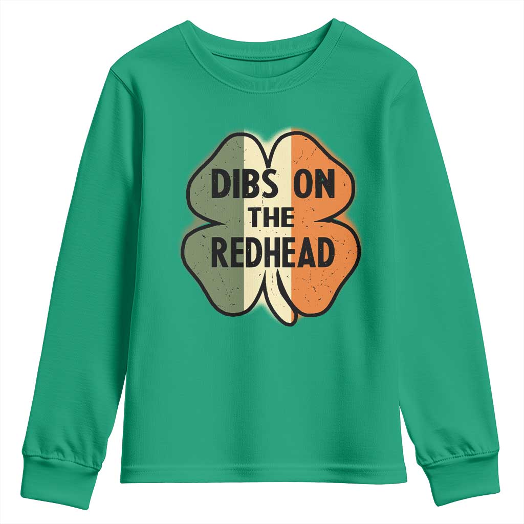 Funny Irish St Patricks Day Youth Sweatshirt Shamrock Dibs On The Redhead