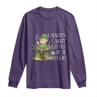 Funny Saint Patricks Day Long Sleeve Shirt I Always Carry A Little Pot With Me Cannabis Smokers Irish