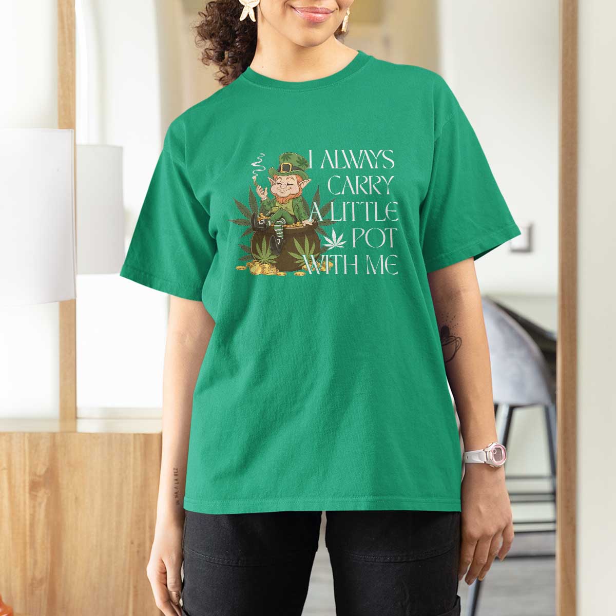 Funny Saint Patricks Day T Shirt For Women I Always Carry A Little Pot With Me Cannabis Smokers Irish