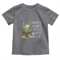 Funny Saint Patricks Day Toddler T Shirt I Always Carry A Little Pot With Me Cannabis Smokers Irish