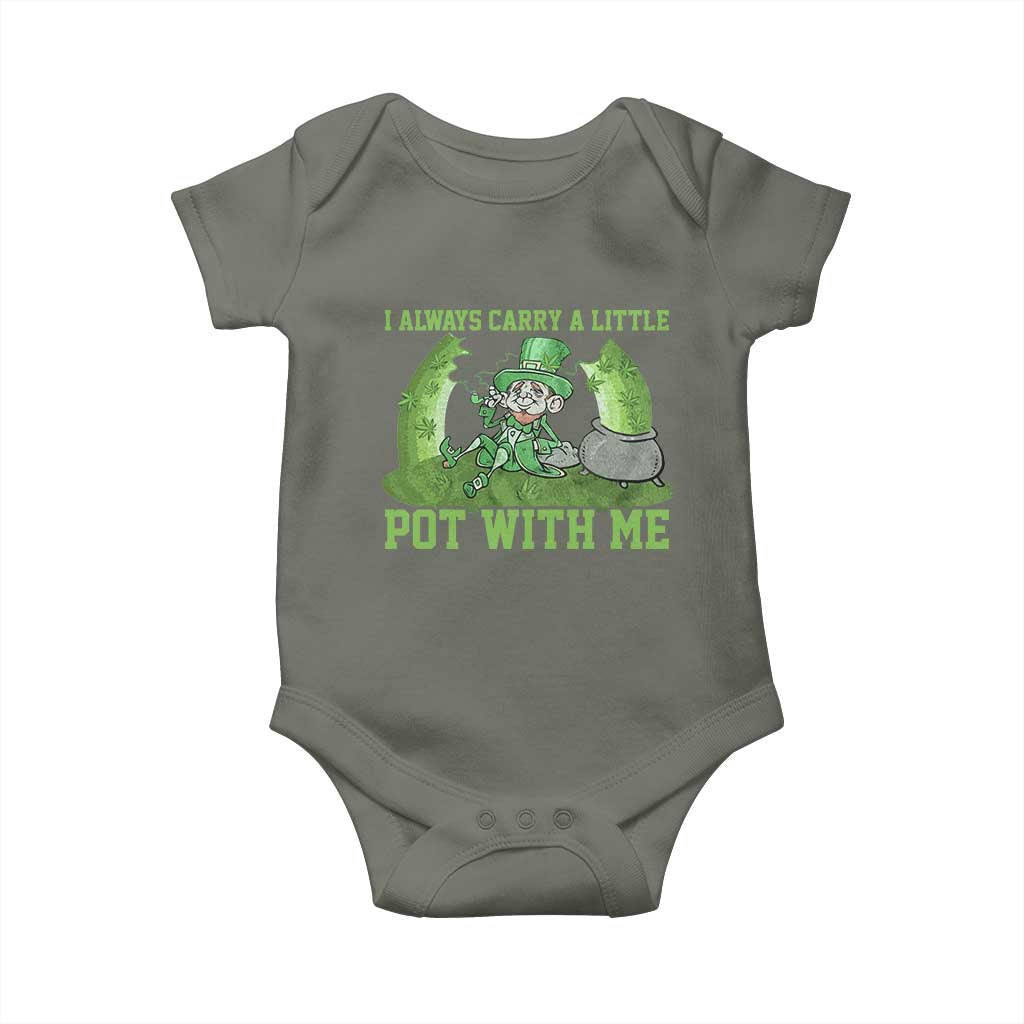 Funny St. Patrick's Day Baby Onesie Weed Lover I Always Carry A Little Pot With Me