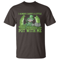 Funny St. Patrick's Day T Shirt Weed Lover I Always Carry A Little Pot With Me
