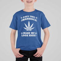 Funny St. Patrick's Day T Shirt For Kid Weed Lover Does This Shamrock Make Me Look High