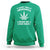 Funny St. Patrick's Day Sweatshirt Weed Lover Does This Shamrock Make Me Look High